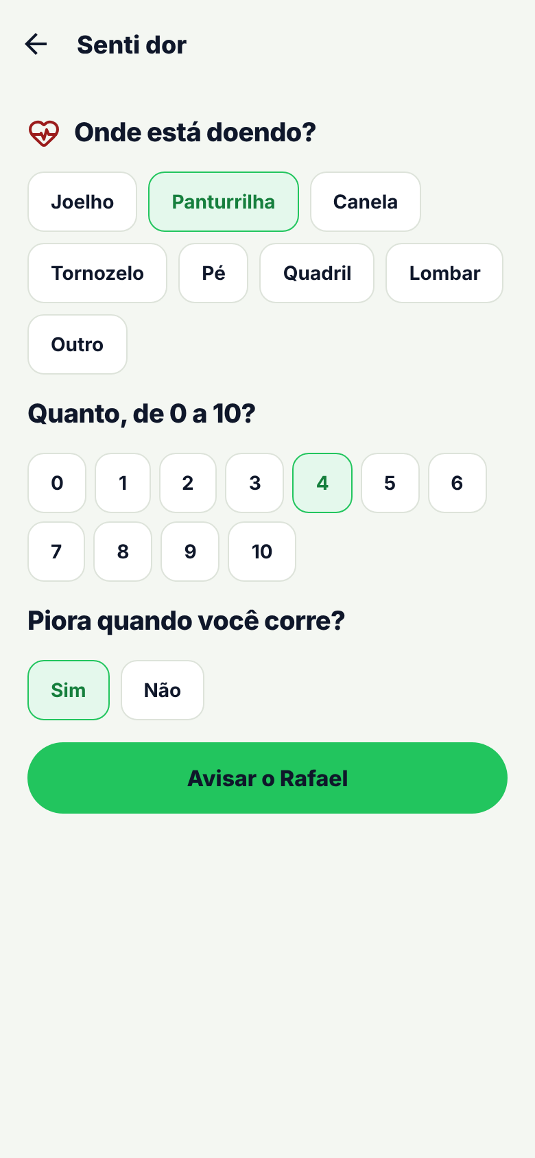 Tela Senti dor: local da dor, intensidade de 0 a 10, se piora ao correr e o botão Avisar o Rafael
